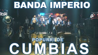 Banda Imperio  Popurri de Cumbias Malecon OC [upl. by Birkett302]