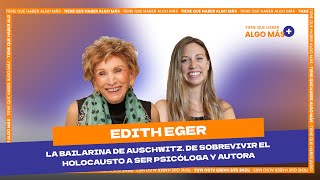 64 Edith Eger La bailarina de Auschwitz De sobrevivir el holocausto a ser psicóloga y autora [upl. by Tymothy756]