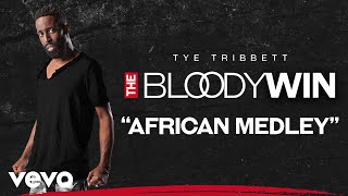 Tye Tribbett  African Medley AudioLive [upl. by Slocum]