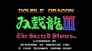 Double Dragon III The Sacred Stones NES  Longplay No DeathLegitish [upl. by Tnilf738]