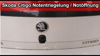 Skoda Citigo Notentriegelung – Skoda Kofferraum von innen öffnen – Anleitung  Notöffnung Notöffnen [upl. by Danieu]