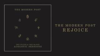 The Modern Post  Rejoice Acoustic [upl. by Esineg]