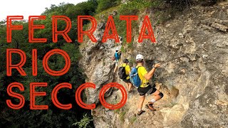 FERRATA di RIO SECCO percorso ad anello partendo da Cadino [upl. by Demitria]