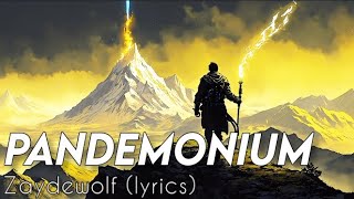 Zayde wolf Pandemonium Official lyric Videozaydewolf [upl. by Merriam]