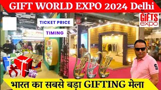 Gift expo 2024  Gift world expo 2024 pragati maidan delhi ticket price  Gift world expo delhi [upl. by Kissee]