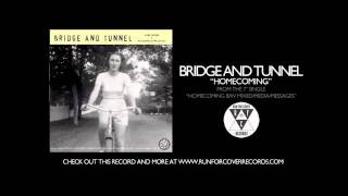 Bridge and Tunnel  Homecoming Official Audio [upl. by Adine]