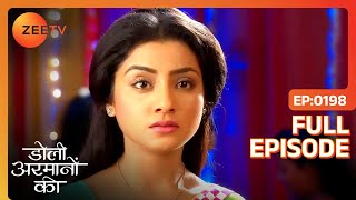 Meera ने पकड़ी Urmi की चोरी  Doli Armaanon Ki  Full Ep 198  ZEE TV [upl. by Holden]