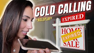 Cold Calling Expired Listing  Role Play [upl. by Ecinerev]