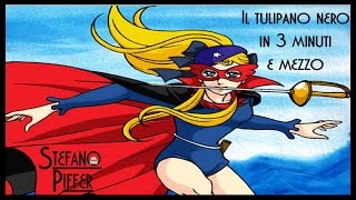 Il Tulipano Nero in tre minuti e mezzo [upl. by Leda140]