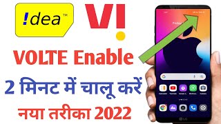 Vi VODA  IDEA  Me Volte Enable Kare  How to Enable VOLTE Sarvice On Idea Vodafone Vi vi2022 [upl. by Otineb]