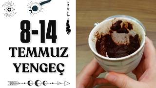 YENGEÇ BURCU 8  14 TEMMUZ 2024 KAHVE FALI  Haftalık Burç Yorumları [upl. by Yrdua424]