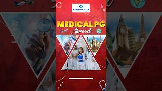 Medical PG in Abroad  How to do PG in Abroad shorts medicalpg drakramahmad academically [upl. by Ahsinyar]