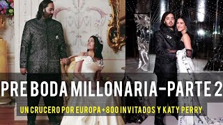 BODA ANANT AMBANI Y RADHIKA MERCHANT  KATY PERRY 🎤 [upl. by Gregor]