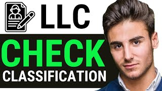 WHAT TAX CLASSIFICATION IS MY LLC Easy Way [upl. by Mccormac262]