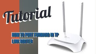 How to port forward ports on a TP Link router  TLWR840N   Easy tutorial [upl. by Assert975]