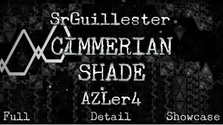 21 Cimmerian Shade by SrGuillester amp Azuler4 Full Detail Showcase Extreme Demon [upl. by Yralih]