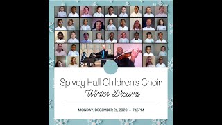 Winter Dreams Spivey Hall Childrens Choir 2020 Holiday Concert [upl. by Rennob]