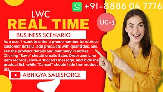 LWC RealTime Scenarios UC1 Create Sales Orders amp Sales Line items based retrieved customer [upl. by Gordy332]