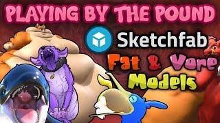 Playing by the Pound  Sketchfab Vore amp Fatfur Models [upl. by Noizneb834]