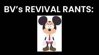 BV’s Revival Rants Mickey Mouse An VillainCharacter From South Park 😡😡😢😢 [upl. by Sallyanne936]