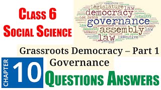 10 Grassroots Democracy – Part 1 Governance Question Answer  Class 6 NCERT  Social Science [upl. by Bendite808]