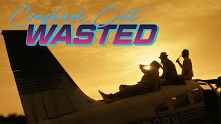 Ash Crashed Out Wasted  Official Video [upl. by Carothers]