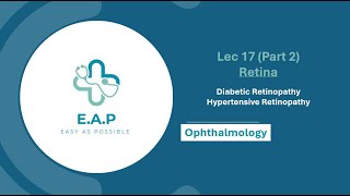 Lec 17 Part 2  Retina Diabetic amp Hypertensive Retinopathy  Ophthalmology 41 [upl. by Persons]