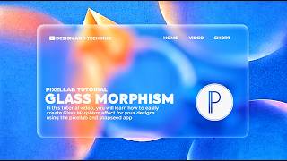 Pixellab Tutorial  How to create GLASS MORPHISM using PIXELLAB  Glass Morphism in Pixellab [upl. by Nairbo]