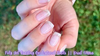 Poly Gel Overlay on Natural Nails using Dual Forms [upl. by Ener]