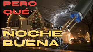 PERO QUÉ NOCHE BUENA [upl. by Avaria]