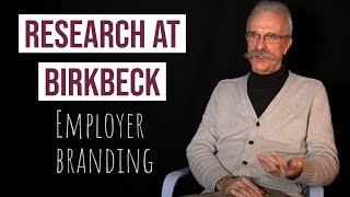 Research at Birkbeck  Employer Branding [upl. by Ellirpa]