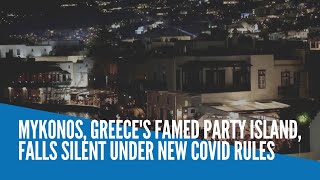 Mykonos Greeces famed party island falls silent under new COVID rules [upl. by Nelan52]