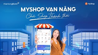 KienlongBank MyShop  Giảm chi phí vận hành bứt phá doanh thu [upl. by Vally924]