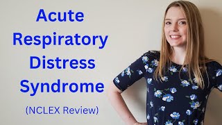 ACUTE RESPIRATORY DISTRESS SYNDROME ARDS  NCLEX REVIEW [upl. by Hauge]