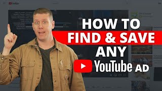 How To Find amp Save Any YouTube Ad [upl. by Nerradal]