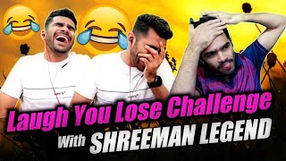 Shreeman Legend Laugh You Loose Challenge  Ultimate Fun [upl. by Nnairrek]