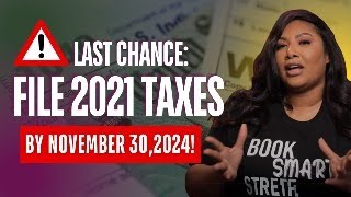 Final Month to File 2021 Taxes – IRS EFile Closes Nov 30th patricelstewart taxstrategist viral [upl. by Farron]