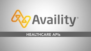 Healthcare APIs Write Compelling Applications With Availity [upl. by Naujal]