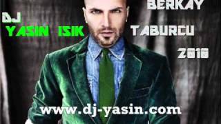 BERKAY  Taburcu  2010  Klip DJ Yasin IŞIK Remix [upl. by Aikim]