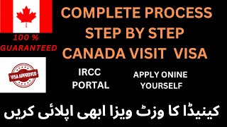 How to apply for Canada visitor visa online on IRCC Portal  complete process step by step 2023 [upl. by Eive]