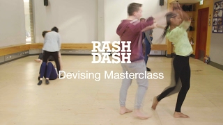 RashDash  Devising Masterclass  National Theatre [upl. by Kalie754]