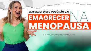 Como emagrecer de forma rápida e definitiva na menopausa [upl. by Andi]