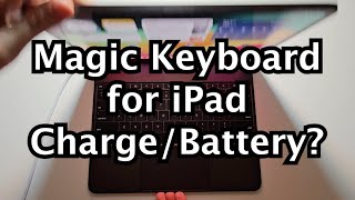 Magic Keyboard for iPad How to Charge amp Check Battery [upl. by Nnarefinnej]