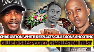 Charleston White GOES BALLiSTIC on Gilllie Da Kidd UNALIVED SON after Gillie DOES THIS TO HiM…… [upl. by Oigroig]