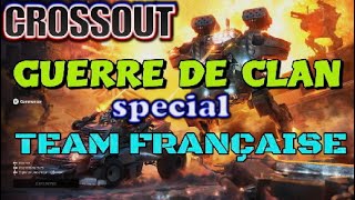 CROSSOUT GUERRE DE CLAN [upl. by Neale]