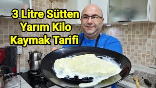 ÜÇ LİTRE SÜTTEN YARIM KİLO KAYMAK NASIL YAPILIR PÜF NOKTALARIYLA KAYMAK TARİFİ [upl. by Gnuoy]