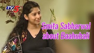 Smita Sabharwal About Baahubali Movie  IAS Officer Special Interview  TV5 News [upl. by Randene]