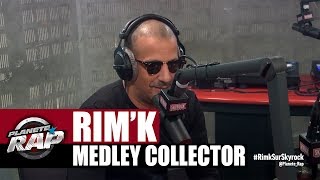 RimK  Medley collector PlanèteRap [upl. by Rialcnis]