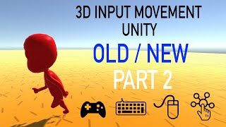 New Input System vs Old 3D Movement in Unity Mouse Keyboard amp Touch Integration [upl. by Adriene573]