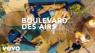 Boulevard des Airs  Bruxelles Clip officiel ft Lunis [upl. by Leisha959]